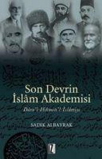 Son Devrin Islam Akademisi