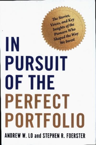 In Pursuit of the Perfect Portfolio
