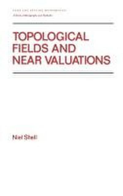 Topological Fields and Near Valuations