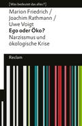 Ego oder Öko? Narzissmus und ökologische Krise
