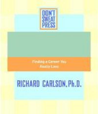 The Don’t Sweat Guide to Your Job Search