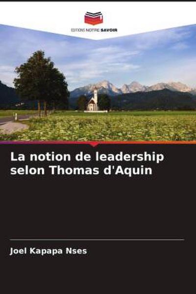 La notion de leadership selon Thomas d’Aquin