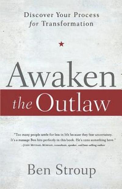 Awaken the Outlaw