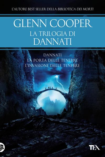 La trilogia di Dannati: Dannati-La porta delle tenebre-L’ invasione delle tenebre