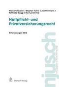 Haftpflicht- und Privatversicherungsrecht, Entwick