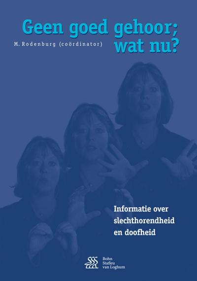 Geen goed gehoor; wat nu ?