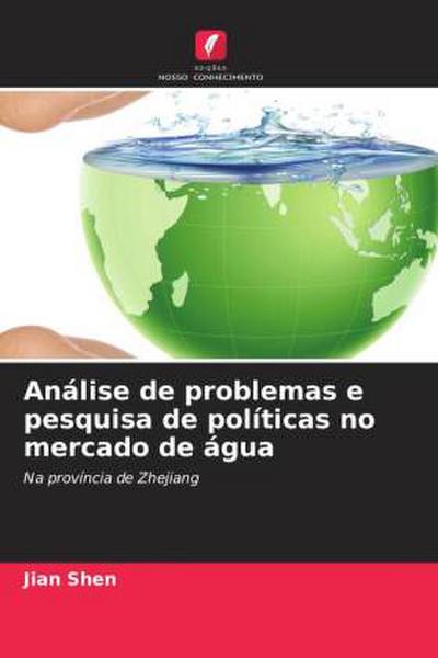 Análise de problemas e pesquisa de políticas no mercado de água