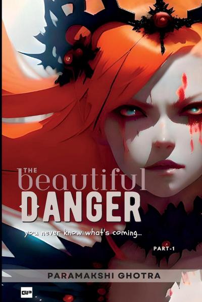 The Beautiful Danger