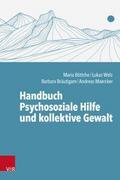 Handbuch Psychosoziale Hilfe und kollektive Gewalt