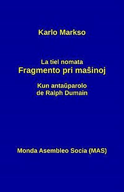 La tiel nomata fragmento pri masinoj