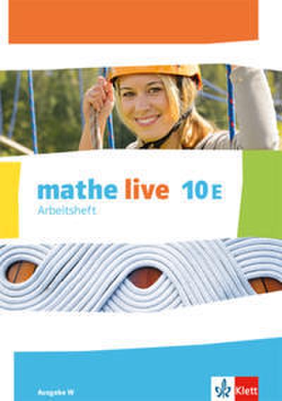 mathe live 10E. Ausgabe W