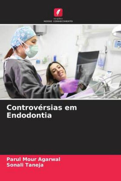 Controvérsias em Endodontia
