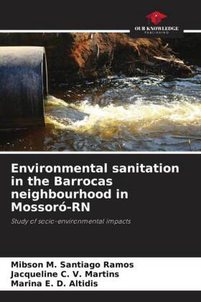 Environmental sanitation in the Barrocas neighbourhood in Mossoró-RN