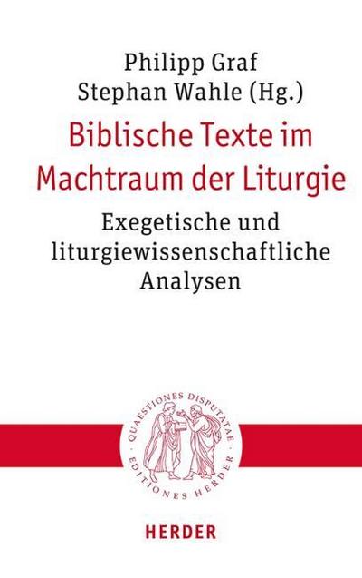 Biblische Texte im Machtraum der Liturgie