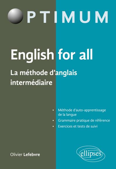 English for all - La méthode d’anglais intermédiaire