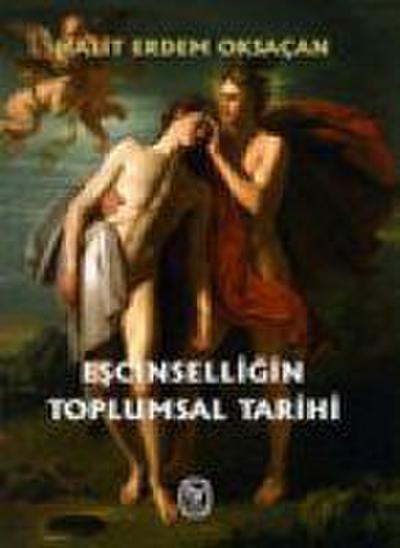 Escinselligin Toplumsal Tarihi