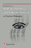 Skill, Technology and Enlightenment: On Practical 