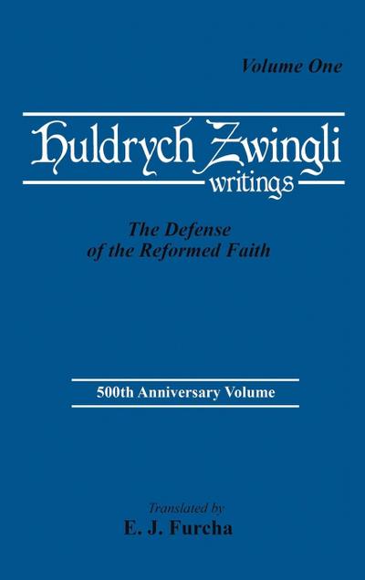 The Defense of the Reformed Faith