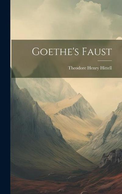 Goethe’s Faust