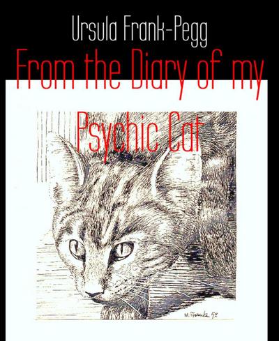 From the Diary of my Psychic Cat