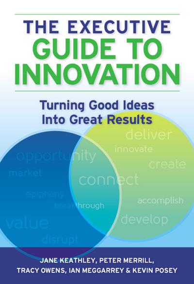 The Executive Guide to Innovation