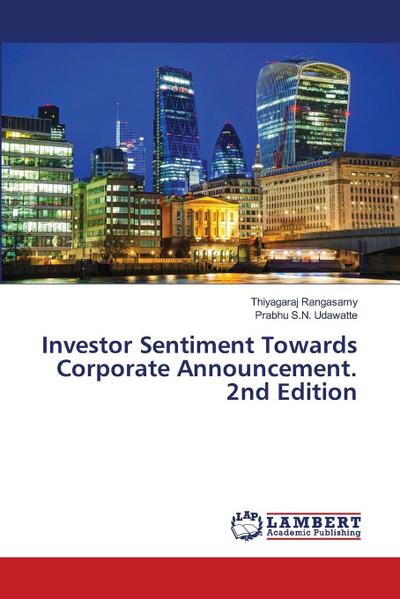 Investor Sentiment Towards Corporate Announcement. 2nd Edition