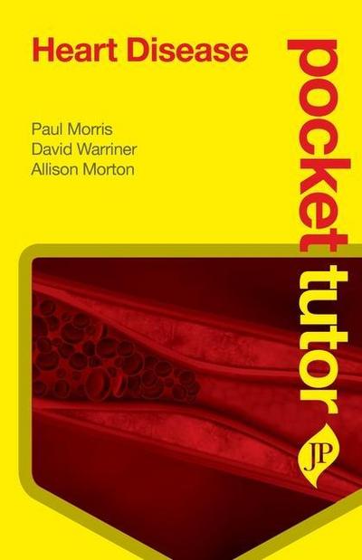 Morris, P: Pocket Tutor Heart Disease