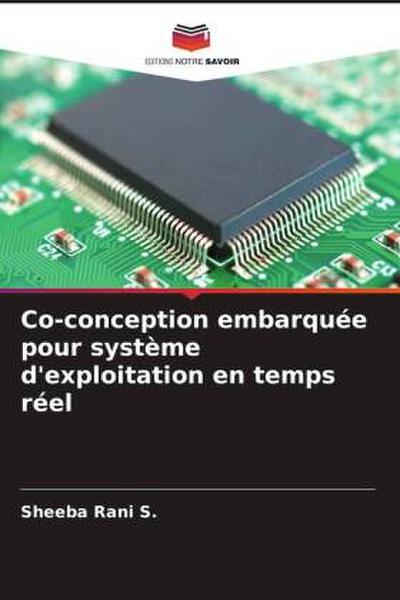 Co-conception embarquée pour système d’exploitation en temps réel