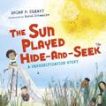 Sun Played Hide-and-Seek
