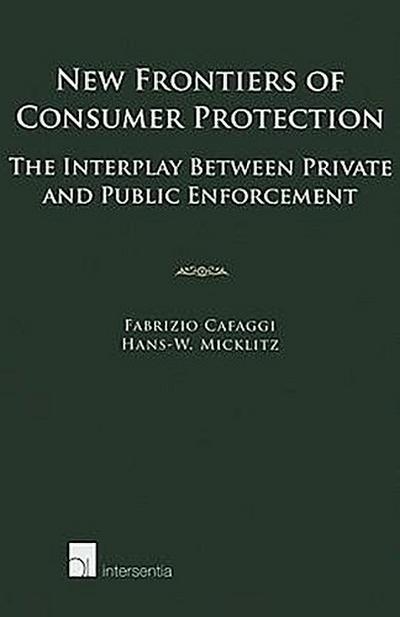 New Frontiers of Consumer Protection: The Interplay Between Private and Public Enforcement