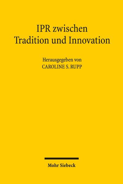 IPR zwischen Tradition und Innovation