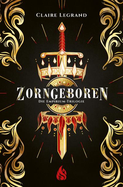 Zorngeboren - Die Empirium-Trilogie