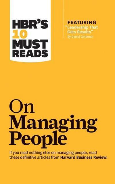 HBR’s 10 Must Reads on Managing People