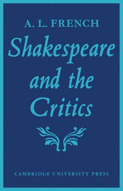 Shakespeare and the Critics