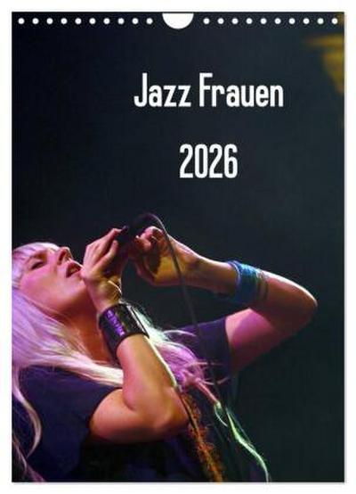 Jazz Frauen 2026 (Wandkalender 2026 DIN A4 hoch), CALVENDO Monatskalender