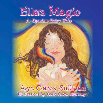 Ells’a Magic: A Sparkle Fairy Tale