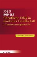 Christliche Ethik in moderner Gesellschaft