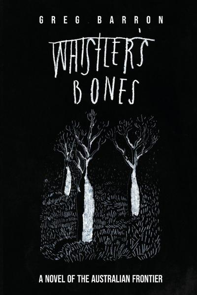 Whistler’s Bones (Trade/Collectors Edition)