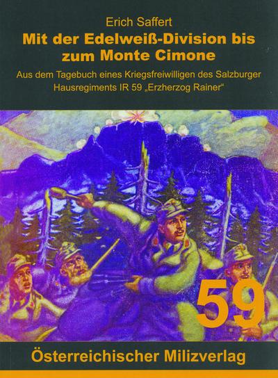Saffert, E: Mit der Edelweiß-Division bis zum Monte Cimone