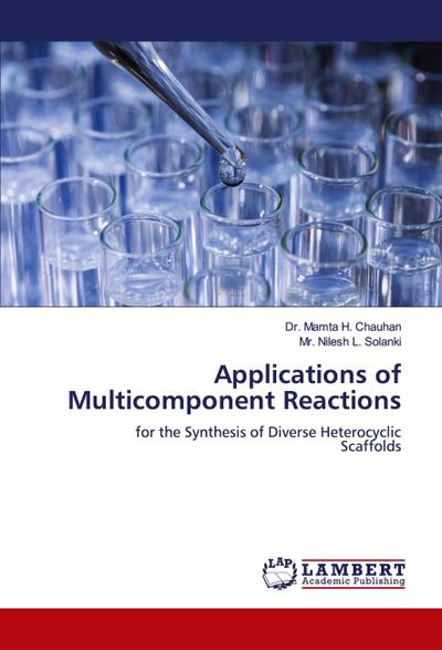 Applications of Multicomponent Reactions