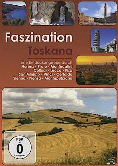 Faszination Toskana