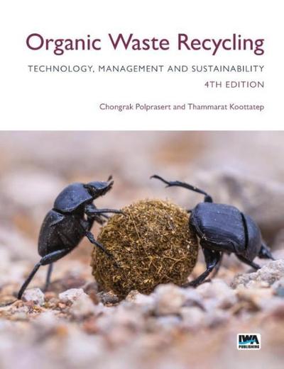 Organic Waste Recycling: Technology, Management and Sustainability