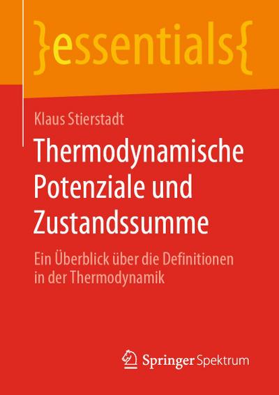 Thermodynamische Potenziale und Zustandssumme
