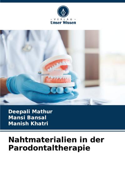 Nahtmaterialien in der Parodontaltherapie