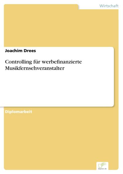 Controlling für werbefinanzierte Musikfernsehveranstalter