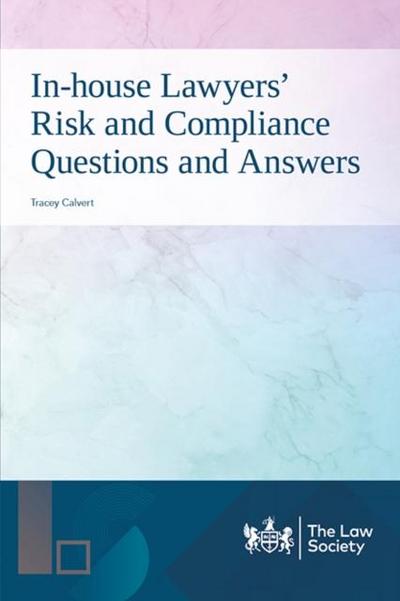 In-house Lawyers’ Risk and Compliance Questions and Answers