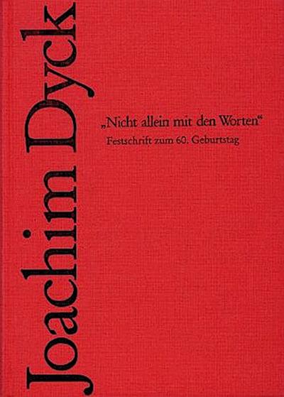 "Nicht allein mit den Worten"