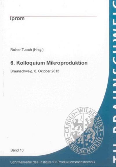 6.Kolloquium Mikroproduktion
