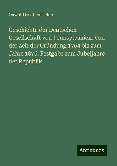 Seidensticker, O: Geschichte der Deutschen Gesellschaft von