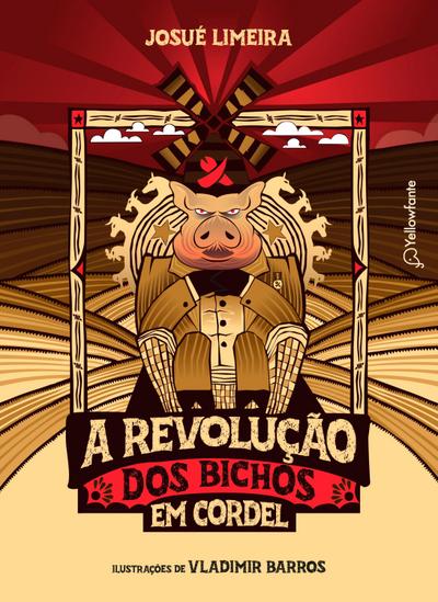 A revolução dos bichos em cordel (Adaptação da obra de George Orwell)